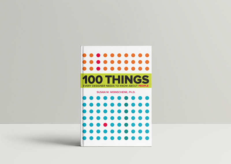 100 Things Every Designer Needs to Know About People Book